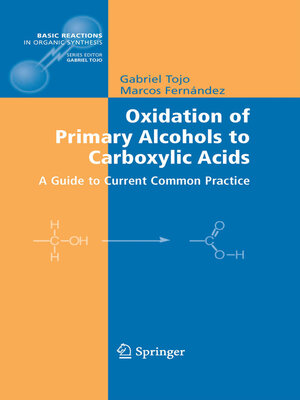 cover image of Oxidation of Primary Alcohols to Carboxylic Acids